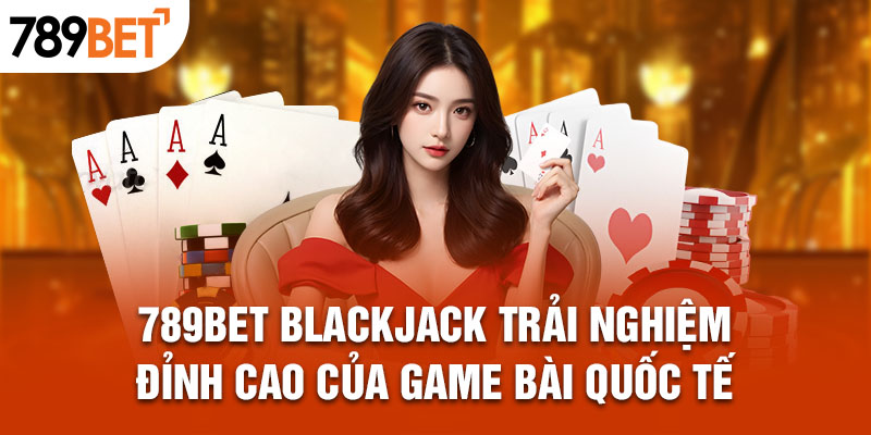 789BET Blackjack