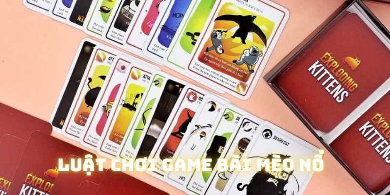 Luật chơi cơ bản của game mèo nổ 