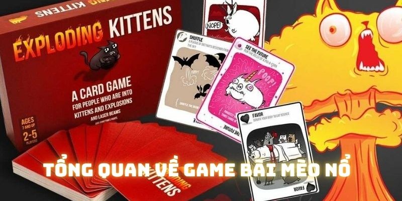 Tổng quan về game bài mèo nổ