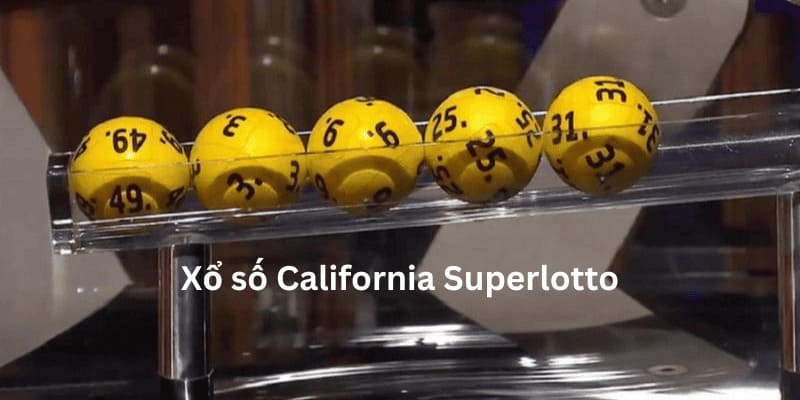 Xổ số California Superlotto trả thưởng hấp dẫn