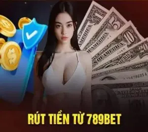 Rút tiền 789bet siêu tốc trong vòng vài phút ngắn ngủi