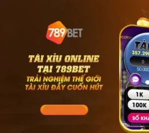 Tài xỉu – Sân chơi cá cược đẳng cấp số 1 tại 789bet