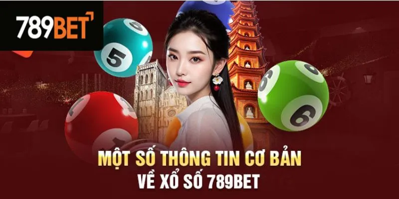 Giới thiệu sơ lược về trò chơi xổ số 789Bet